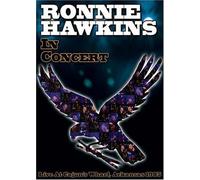 Ronnie Hawkins: In Concert [USA] [DVD]
