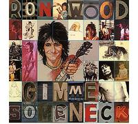 Ronnie Wood - Gimme Some Neck