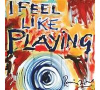 Ronnie Wood - I Feel Like Playing [Import]