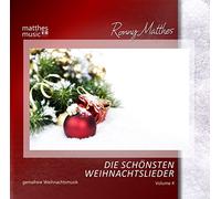 Ronny Matthes - Die schönsten Weihnachtslieder (Vol. 4) - Gemafreie instrumentale Weihnachtsmusik (inkl. Klaviermusik zum Fest)