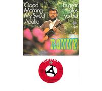 RONNY - RONNY / Good Morning My Sweet Adalita / Es geht alles vorbei / ca. 1970 / Bildhülle / TELEFUNKEN # U 55567 / Deutsche Pressung / 7" Vinyl Single Schallplatte