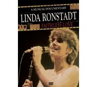 Ronstadt, Linda - Faithless Love: A Musical Documentary [Reino Unido] [DVD]