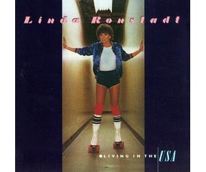 Ronstadt, Linda - Living in the U.S.a.