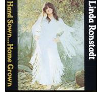 Ronstadt, Linda - Sown Home Grown