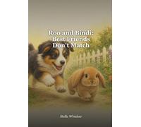 Roo and Bindi: Best Friends Don't Match