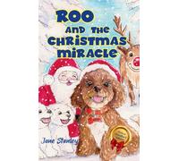 Roo and the Christmas Miracle (Roo's Big Adventures)