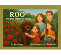 ROO: Mi Gran Maestro de Amor