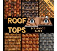 roof tops scrapbook paper: decorative urban, vintage & asthetic rooftop craft paper suitable for scrapbooking,junk journals, card making, collage and more DIY projects