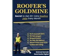 Roofer's Goldmine - Secret to get 20+ Extra Roofing Jobs Every Month