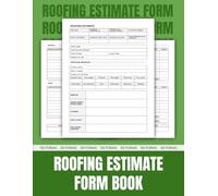 Roofing Estimate Form Book: 50 Duplicate Forms to Streamline Your Roofing Business with Efficient, Organized, and Professional Estimates | 8.5 x 11 inches.