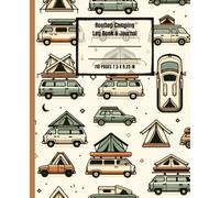 Rooftop Camping Journal: A Log Book for Overlanders and Car Camping Adventures: Track Your Journeys, Campsites, and Memories | The Perfect Gift for ... Outdoor Adventurers | 110 Pages, 7.5" x 9.25"