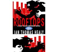 Rooftops: A Just Cause Universe novel: 17