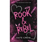 Rook & Rebel (The Mavericks)