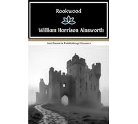 Rookwood: Love, Betrayal, and Revenge in Georgian England