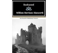 Rookwood: Love, Betrayal, and Revenge in Georgian England