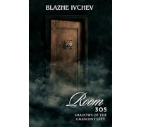 Room 305: Shadows Of The Crescent City: 1