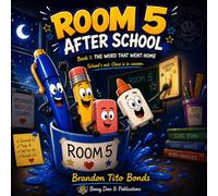 Room 5 After School: A Funny Phonics Adventure for Beginning Readers - Kindergarten & First Grade (Decodable Sounds, Sight Words & Word Families)