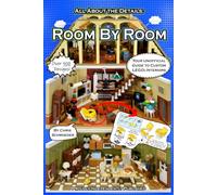 Room By Room: Your Unofficial Guide to Custom LEGO® Interiors: 1 (All About the Details)