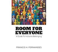Room For Everyone: A Guide To Inclusive Belonging