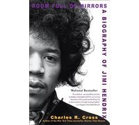 Room Full of Mirrors: A Biography of Jimi Hendrix (E)