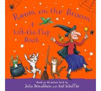 Room on the Broom: A Lift-the-Flap Book