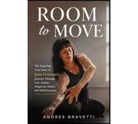 ROOM TO MOVE: The Inspiring True Story of Jenn Freeman’s Journey Through Late Autism Diagnosis, Dance, and Self-Discovery