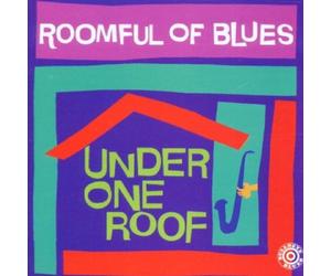 Roomful of Blues - Under One Roof