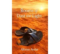 Rooms of dust and light