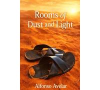 Rooms of dust and light