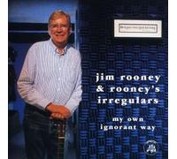 Rooney, Jim - My Own Ignorant Way