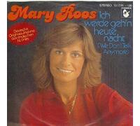 Roos, Mary - Ich werde geh'n heute Nacht (We don't talk anymore) - Ich drücke beide Augen zu