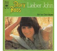 ROOS, MARY - ROOS, MARY / Lieber John / Ich hör Dich läuten / 1973 / Bildhülle / CBS # CBS S 1753 / Deutsche Pressung / 7" Vinyl Single Schallplatte
