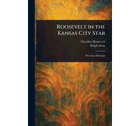 Roosevelt in the Kansas City Star