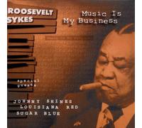 Roosevelt Sykes - Music Is My Buisiness
