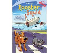 Rooster and Squid: Runway Runaways: 7