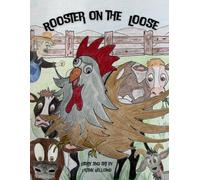Rooster on the Loose