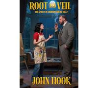 Root and Veil: The Spirits of Fredericksburg Vol. 2