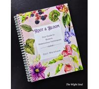 Root & Bloom: Your guide to Botanic watercolour techniques