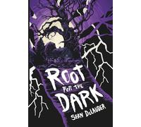 Root for the Dark