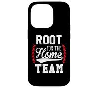 Root for The Home Team Baseball Game Day Funny Baseball Mom Carcasa para iPhone 14 Pro