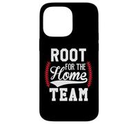 Root for The Home Team Baseball Game Day Funny Baseball Mom Carcasa para iPhone 14 Pro MAX