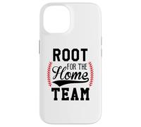 Root for The Home Team Baseball Mom Funny Baseball Game Day Carcasa para iPhone 14