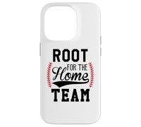 Root for The Home Team Baseball Mom Funny Baseball Game Day Carcasa para iPhone 14 Pro
