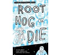 Root Hog or Die - a film about John Porcellino