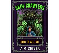 Root of All Evil (Skin-Crawlers #1)