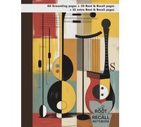 Root & Recall Notebook: For Evolving Learners: A Guided Study Notebook for High School, College, and Lifelong Learners to Deepen Focus, Retention, and Understanding (Cubist Band 2A)