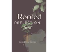 Rooted A Devotional: 90 Days of Growing Strong in Faith, Purpose, and Peace