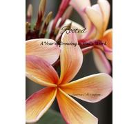 Rooted: A Year of Growing in God’s Word