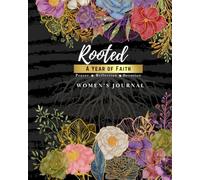 Rooted A Year of Prayer, Reflection, Devotion Journal For Women 1 Year, 8x10": Christian Devotional Guided Note Taking and Journaling