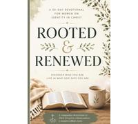 Rooted and Renewed 30 Day Devotional for Women